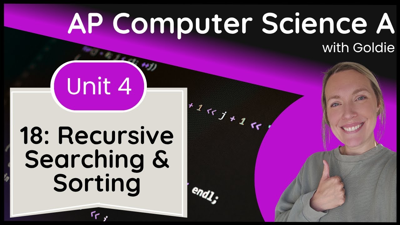 AP CSA Data Collections – Recursive Searching and Sorting Algorithms