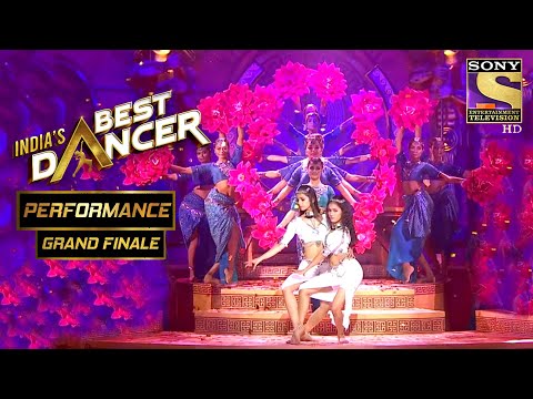 Shwetha और Bhawna ने दिया एक Enchanting Performance! | India's Best Dancer | Grand Finale