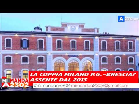 Mi Manda A2302 del 3 agosto - Il taglio del Milano Porta Garibaldi-Brescia