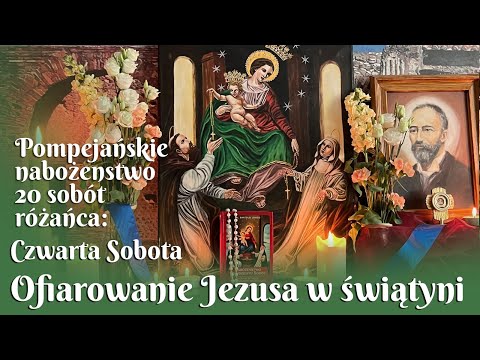 Czwarta Sobota OFIAROWANIE JEZUSA W ŚWIĄTYNI – nabożeństwo sobót różańca 4/20