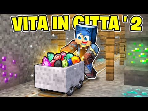SUPER BOTTINO DI PIETRE PREZIOSE IN MINIERA! - VITA IN CITTÀ 2 MINECRAFT Ep.44