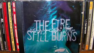 The Fire Still Burns - Keeping Hope Alive [EP] (2005) Full