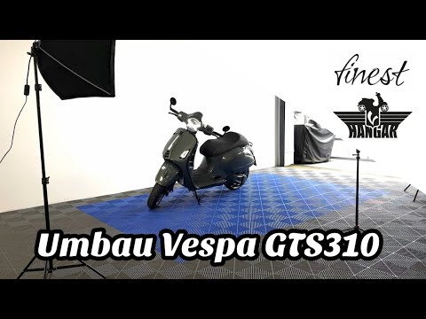 Projekt Vespa GTS310 25/26 Vorstellung, Individueller Umbau von finest by V-Hangar