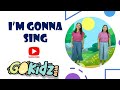 "I'M GONNA SING" | Kid Song | Children Song