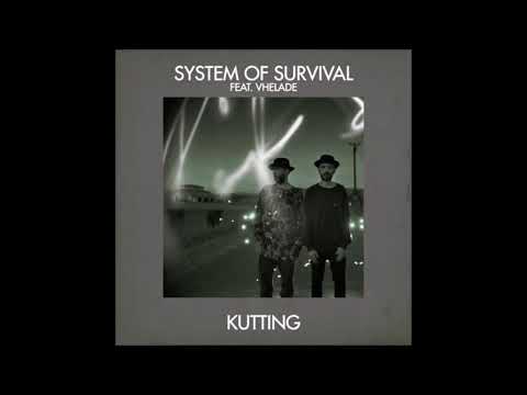 System Of Survival - Kutting feat. Vhelade (Brian Cid & Andrew Grant Remix)