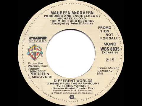 1979 Maureen McGovern - Different Worlds (Theme From “Angie”) (mono radio promo 45)