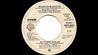 1979 Maureen McGovern - Different Worlds (Theme From “Angie”) (mono radio promo 45)