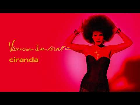 Vanessa da Mata - Ciranda (Áudio Oficial) - Todas Elas