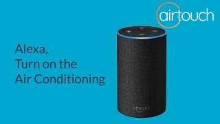 Alexa, Turn on the Air Conditioning