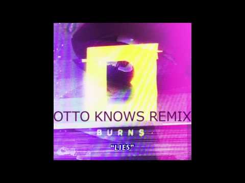 BURNS - Lies (Otto Knows remix)