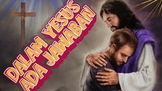 Download lagu DALAM YESUS ADA JAWABAN_Lagu Rohani Kristen Terbaru 2026 mp3