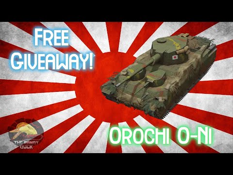 Orochi O-Ni : Free Giveaway! (Giveaway ended) II Wot Console - World of Tanks Console Modern Armour