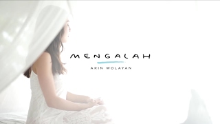 Arin Wolayan - Mengalah