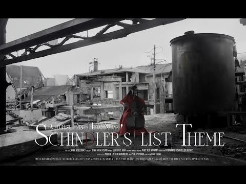 Đinh Hoài Xuân - Schindler's List Theme (Arr. for Cello & Piano)