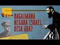 How Did The Country Of Israel First Exist Zionism Palestine And Conflict In The Middle East