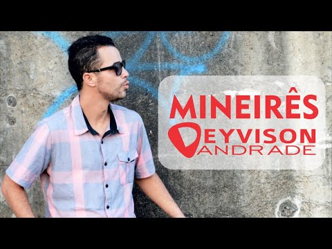 Mineirês - Deyvison Andrade
