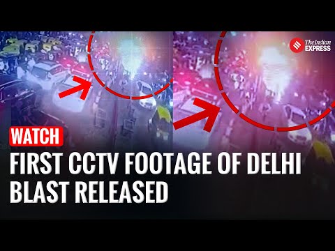 Delhi’s Red Fort Blast Captured on CCTV—Police Release First Footage