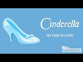Karaoke Time! - So This Is Love - Cinderella