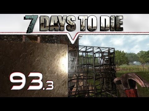 7 DAYS TO DIE Alpha 10.4 ★ #93 - Stahlbeton ★ Let's Play Deutsch German