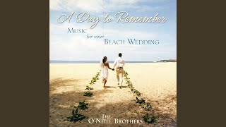 Processional: Forever My Love (The O'Neill Brothers)