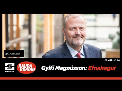 Rauða borðið – Gylfi Magnússon: Efnahagur