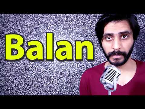 How To Pronounce Balan