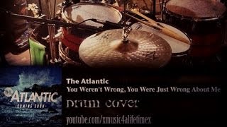 The Atlantic(Paper Cities) - You Weren't Wrong, You Were Just Wrong About Me (Drum Cover) EJ Rios