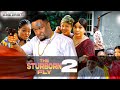 THE STURBORN FLY 2 NEW MOVIE OF ZUUBY MICHAEL GEORGINA IBEH NIGERIAN FULL MOVIE 2025 LATEST MOVIE