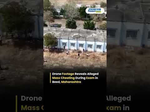 Drone Footage Exposes Alleged Mass Cheating During Board Exam in Beed, Maharashtra