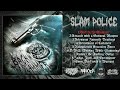 SLAM POLICE BACK IN THE SLAMMER FULL ALBUM STREAM 2023 AS EXCLUSIVE