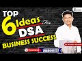 TOP 6 Ideas DSA BUSINESS SUCCESS Idea For DSA DSA Business CA Deepankar Samaddar
