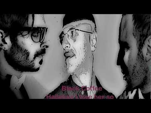 Marco Santoro -Black Coffee -Halleluja I love her so-