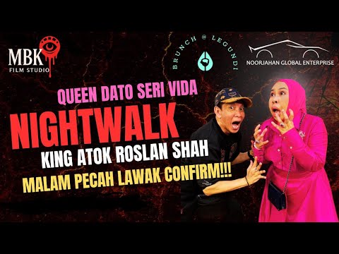 DATO' SRI VIDA & ROSLAN SHAH NIGHTWALK