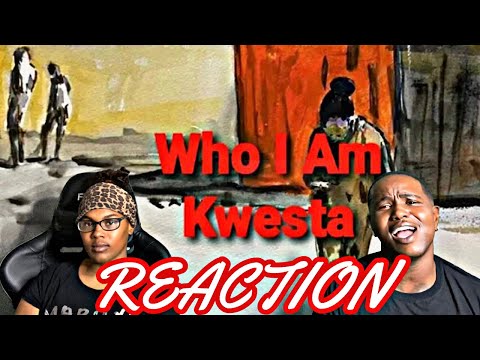 KWESTA - WHO I AM (OFFICIAL AUDIO VIDEO) | REACTION