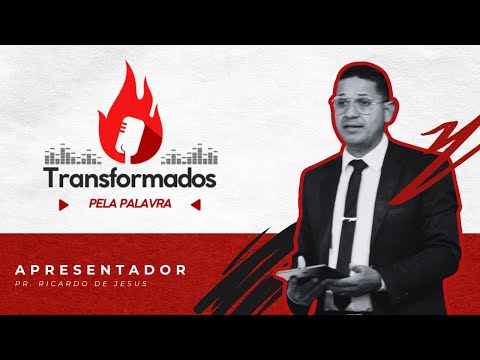 TRANSFORMADOS PELA PALAVRA #1