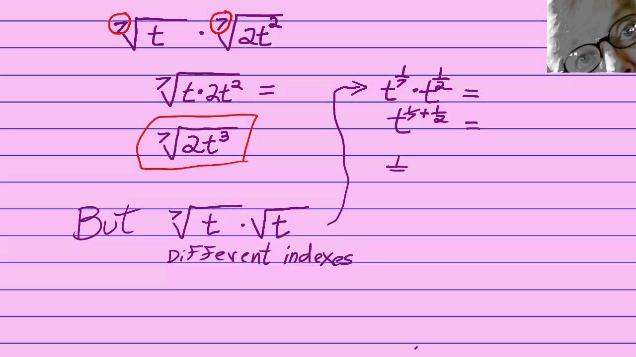 Multiply and Divide Radical Expressions That Have Different Indexes