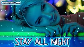 ALMA - Stay All Night (Lyrics) | Official Nightcore LLama Reshape