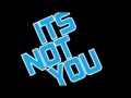T-pain feat Pitbull - Its not you (its me )