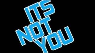 T-pain feat Pitbull - Its not you (its me )