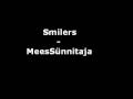 Smilers - MeesSünnitaja 