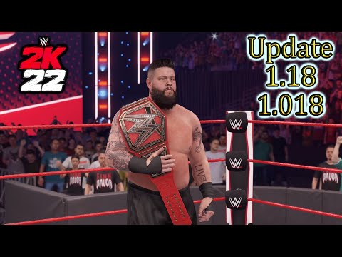 WWE 2K22💠Update 1.18 aka 1.018 - NO PATCH NOTES AGAIN FFS