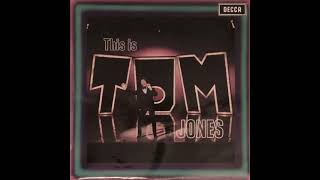 TOM JONES       I&#39;m a fool to want you