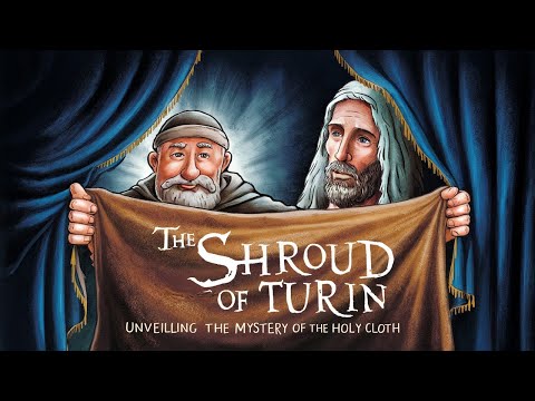 The Shroud of Turin: Unveiling the Mystery of the Holy Cloth