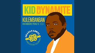 Kid Dynamite - Sranang Kondré (Fturing Maria Zamora) + 237 video