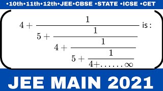 Download the video "the value of 4+1/5+1/4+1/5+1/4+… infinity is | Quadratic Equations JEE MAIN PYQ Simplified"