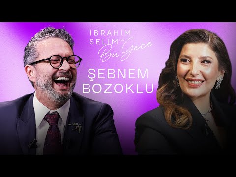 Benim Sahnelerde Olmam Lazım! "ŞEBNEM BOZOKLU"- İbrahim Selim ile Bu Gece 7. Sezon 10. Bölüm