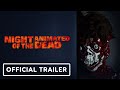 Night of the Animated Dead: Exclusive Official Trailer (2021) Josh Duhamel, Katee Sackhoff