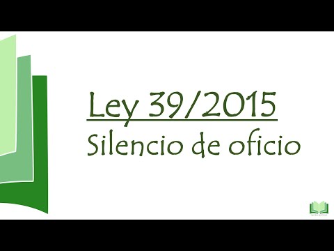 Silencio de oficio Ley 39