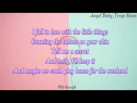 Lirik Angel Baby - Cover Jeff Satur x 3rd Tilly Birds  (Troye Sivan)