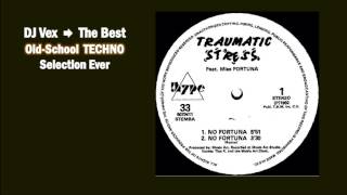 Traumatic Stress Featuring Miss Fortuna ‎- No Fortuna